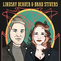 #22 - Lindsay Beaver & Brad Stivers - Lindsay Beaver & Brad Stivers Lindsay Beaver & Brad Stivers - Lindsay Beaver & Brad Stivers