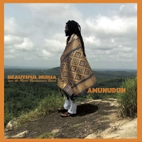 #5 - Beautiful Nubia And The Roots Renaissance Band - Amunudun Beautiful Nubia And The Roots Renaissance Band - Amunudun