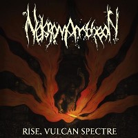 #3 - Nekromantheon - Rise, Vulcan Spectre Nekromantheon - Rise, Vulcan Spectre