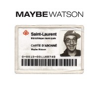 #1 - Maybe Watson - Maybe Watson Maybe Watson - Maybe Watson