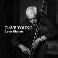 #7 - Dave Young - Lotus Blossom Dave Young - Lotus Blossom