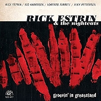 #4 - Rick Estrin and The Night Cats - Groovin’ In Greaseland Rick Estrin and The Night Cats - Groovin’ In Greaseland