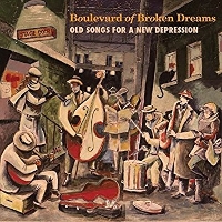 #5 - The Flypaper Orchestra - Boulevard Of Broken Dreams: Old Songs For A New Depression The Flypaper Orchestra - Boulevard Of Broken Dreams: Old Songs For A New Depression