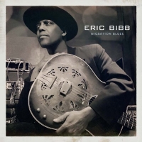 #6 - Eric Bibb - Migration Blues Eric Bibb - Migration Blues