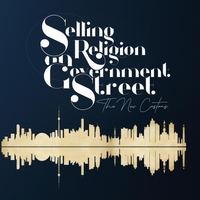 #3 - The New Customs - Selling Religion on Government Street The New Customs - Selling Religion on Government Street