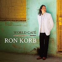 #1 - Ron Korb - World Cafe Ron Korb - World Cafe
