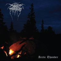#5 - Darkthrone - Arctic Thunder Darkthrone - Arctic Thunder