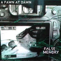 #6 - A Fawn At Dawn - False Memory A Fawn At Dawn - False Memory