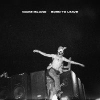 #1 - Wake Island - Born to Leave Wake Island - Born to Leave