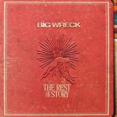 Big Wreck - the Rest of the Story