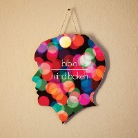 #2 - Bibio - Mind Bokeh Bibio - Mind Bokeh