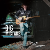 #7 - Mister Goodfaith - Big Mistake Mister Goodfaith - Big Mistake