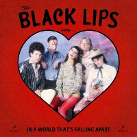 #4 - Black Lips - Sing in a World That's Falling Apart Black Lips - Sing in a World That's Falling Apart