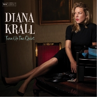 #3 - Diana Krall - Turn Up The Quiet Diana Krall - Turn Up The Quiet