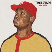 #7 - Fashawn - Manna Fashawn - Manna