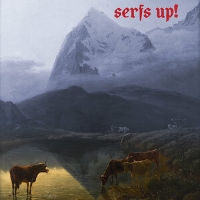 #5 - Fat White Family - Serfs Up! Fat White Family - Serfs Up!