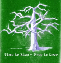 #11 - Free To Grow - Time To Rise Free To Grow - Time To Rise