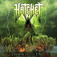 #9 - Hatchet - Dawn of the End Hatchet - Dawn of the End