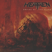 #6 - Heathen - Empire of the Blind Heathen - Empire of the Blind