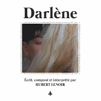 #6 - Hubert Lenoir - Darlène Hubert Lenoir - Darlène