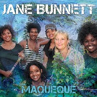 Jane Bunnett and Maqueque - Jane Bunnett and Maqueque