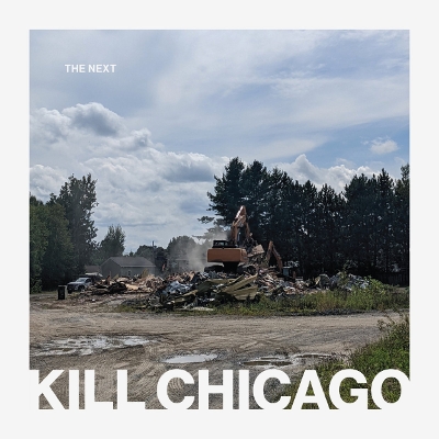 Kill Chicago - The Next