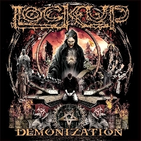 #3 - Lockup - Demonization Lockup - Demonization