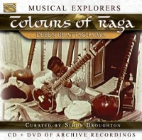 #7 - Deben Bhattacharya - Colours Of Raga Deben Bhattacharya - Colours Of Raga