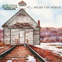 Manx Marriner Mainline - Hellbound for Heaven
