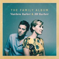 #2 - Matthew Barber & Jill Barber - The Family Album Matthew Barber & Jill Barber - The Family Album