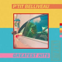 P'tit Belliveau - Greatest Hits Volume I