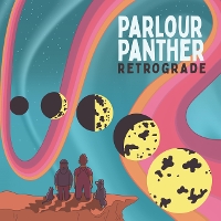 Parlour Panther - Retrograde
