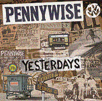 #9 - Pennywise - Yesterdays Pennywise - Yesterdays