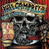 #4 - Phil Campbell & the Bastard Sons - The Age of Absurdity Phil Campbell & the Bastard Sons - The Age of Absurdity