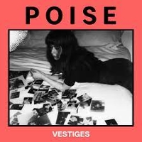 #3 - Poise - Vestiges Poise - Vestiges