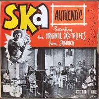 #9 - Original Skatalites and Friends - Ska Authentic Original Skatalites and Friends - Ska Authentic