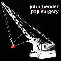 #8 - John Bender - Pop Surgery John Bender - Pop Surgery