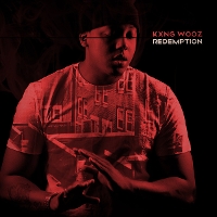 #3 - Kxng Wooz - Redemption Kxng Wooz - Redemption