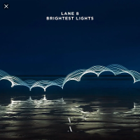#4 - Lane 8 - Brightest Lights Lane 8 - Brightest Lights