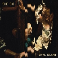 #2 - She Sir - Rival Island She Sir - Rival Island