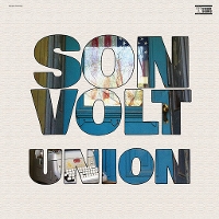 #7 - Son Volt - Union Son Volt - Union