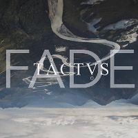 #3 - Tactus - Fade Tactus - Fade