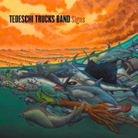 #3 - Tedeschi Trucks Band - Signs Tedeschi Trucks Band - Signs