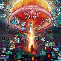 #5 - Scientists Of Sound - The Beginning (Of The Beginning Of The End) Scientists Of Sound - The Beginning (Of The Beginning Of The End)
