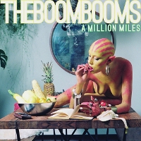#2 - The Boom Booms - A Million Miles The Boom Booms - A Million Miles