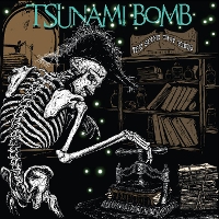 #6 - Tsunami Bomb - The Spine That Binds Tsunami Bomb - The Spine That Binds