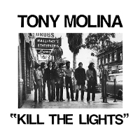 #3 - Tony Molina - Kill The Lights Tony Molina - Kill The Lights