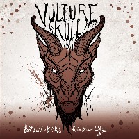 #14 - Vulture Kult - Don't Let Rock 'N' Roll Ruin Your Life Vulture Kult - Don't Let Rock 'N' Roll Ruin Your Life