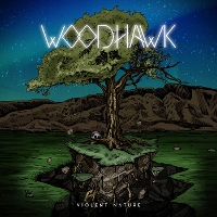 #3 - Woodhawk - Violent Nature Woodhawk - Violent Nature