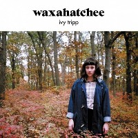 #10 - Waxahatchee - Ivy Tripp Waxahatchee - Ivy Tripp